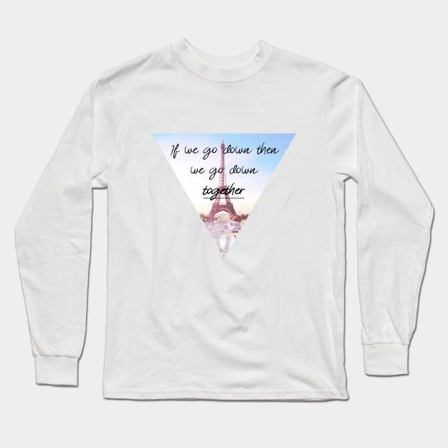 We go down together Long Sleeve T-Shirt by Valem97